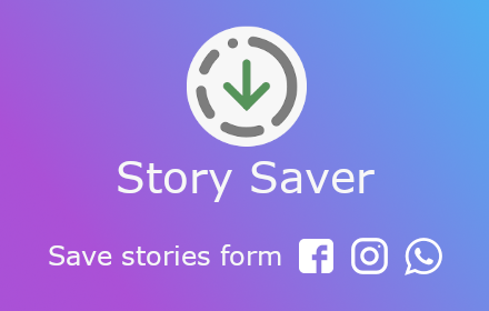 Story Saver :: Simply Download & Save stories from Facebook, Instagram, and WhatsApp.