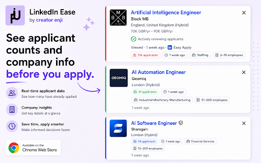 LinkedIn Ease :: Universal LinkedIn job enhancer: Industry, Company Size, Applicant counts, and Posting time across all LinkedIn pages.