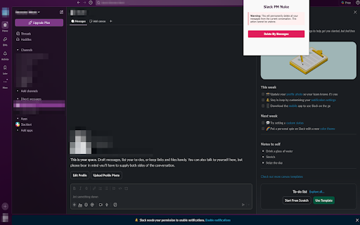 Slack PM Nuke :: Quickly and securely delete all your private messages from any Slack conversation with a single click.