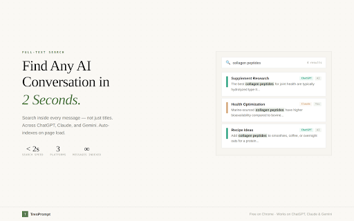 TresPrompt: AI Prompt Optimizer for ChatGPT, Claude & Gemini :: Search, organize, and optimize your AI conversations across ChatGPT, Claude, and Gemini. Folders, full-text search, prompt tools.