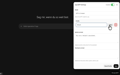 InjectGPT :: Inject your custom system and developer prompt. Also lets you change the model and hardcode it!