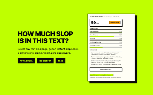 SlopDetector — AI Slop Checker :: Check how much AI slop is in any text. Select text, get an instant slop score. 100% local — your text never leaves your browser.