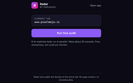 Radar by Pixelmojo :: One-click AI visibility audit for any site you visit. See how ChatGPT, Claude, Perplexity, and Gemini would read the page.