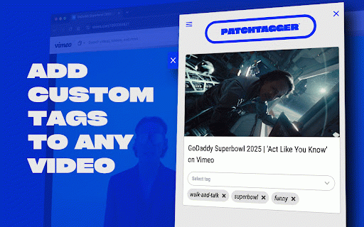 PatchTagger - Save Videos by Adding Tags :: Create collections of videos for inspiration. Categorize and search later.