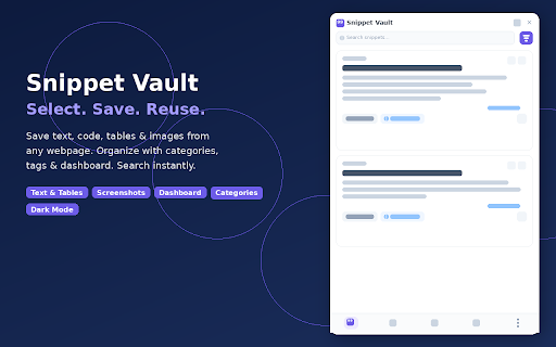Snippet Vault — Save Text, Tables & Screenshots from Any Page :: Save text, tables & screenshots from any webpage. Organize with categories, dashboard & tags. Search, pin and reuse instantly.