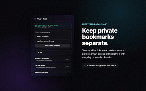 Private Bookmarks :: Securely store and manage bookmarks separate from your browser's history, encrypted using a master password.