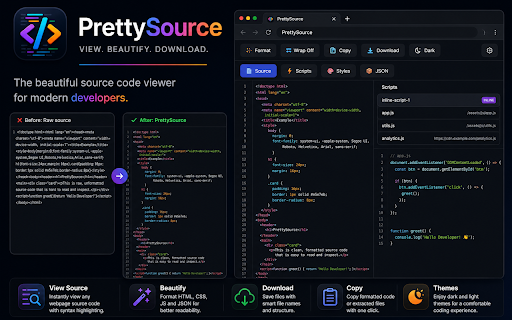 Pretty Source :: Pretty Source helps developers view and format website source code directly in Chrome.
The extension can beautify HTML, CSS,…