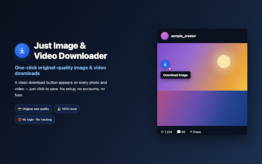 Just Image & Video Downloader :: One-click image & video downloader with original quality, batch download, duplicate protection, and custom filenames.