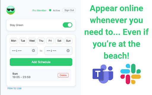 Stay Green - Appear online on Slack and Teams :: Simulates active status on Slack and Microsoft Teams, so you can appear online even when you're away from your computer.