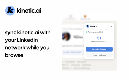 kinetic.ai for Chrome :: Sync your LinkedIn connections to Kinetic for smarter networking and outreach