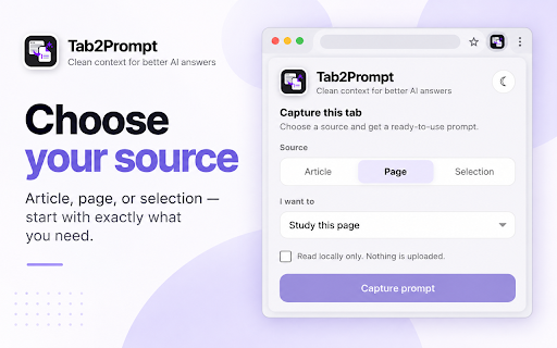 Tab2Prompt: Web Pages to AI Prompts :: Turn any webpage into a clean, ready-to-copy prompt.