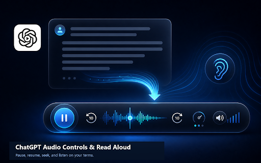 ChatGPT Audio Controls & Read Aloud :: ChatGPT Read Aloud controls: pause, seek, speed, volume, audio downloads, shortcuts and response buttons.