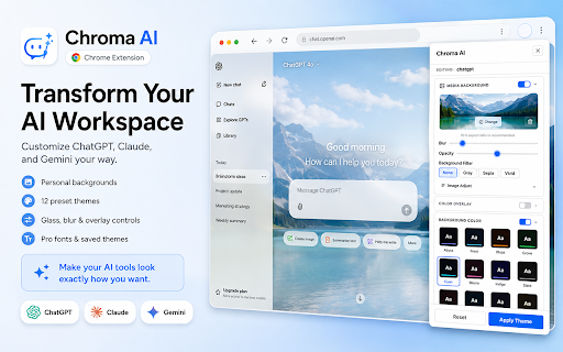 ChatGPT, Claude & Gemini Themes – Chroma AI :: Themes, wallpapers & custom backgrounds for ChatGPT, Claude & Gemini. Glass effects, GIF backgrounds, community theme gallery.