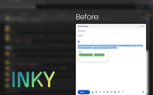 Inky AI - Content assistant :: Inky is a Chrome extension that lets you quickly rewrite selected text with AI in your chosen tone or style.