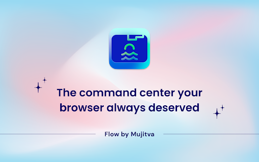 Flow — Tab Search, New Tab & Quick Launcher :: Search tabs, history & bookmarks instantly. Beautiful new tab with daily tasks, themes & 40+ wallpapers. Keyboard-first.