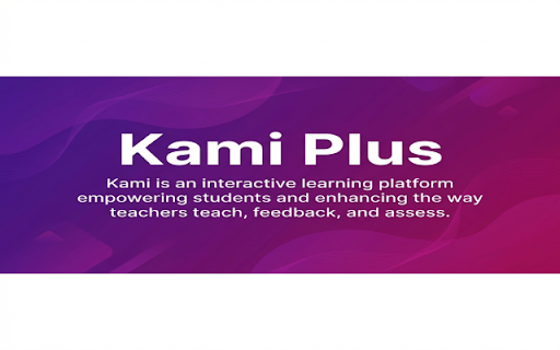 Kami Plus :: Unlock advanced annotation and editing tools for your PDF documents and web pages.