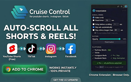 Cruise Control – Auto Scroll Shorts & Reels :: Auto-scroll YouTube Shorts, TikTok, Instagram & Facebook Reels. Pro: length filter, skip subscribed channels, ad skip, and more.
