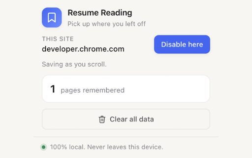 Resume Reading After You Reopen a Tab :: Remembers where you stopped reading on every page and brings you back. 100% local, no accounts, no sync.