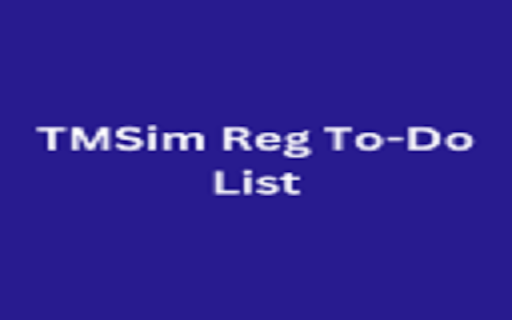 TMSim Reg To-Do List :: TMSim Reg To-Do List to to add the important tasks in list for reminder.