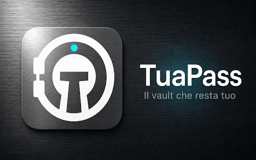 TuaPass :: Compila e salva credenziali con TuaPass. Richiede l'app Windows (Standard o Pro); i dati restano sul PC.