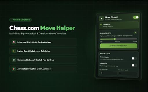 Chess.com Move Helper :: Find the best move on Chess.com with Stockfish. Adjust depth, auto-run, and auto-move from a friendly popup.