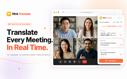 Mink Translate :: Real-time meeting & video translator with captions, AI minutes, action items, two-way cabin mode and read-aloud. 100+ languages.