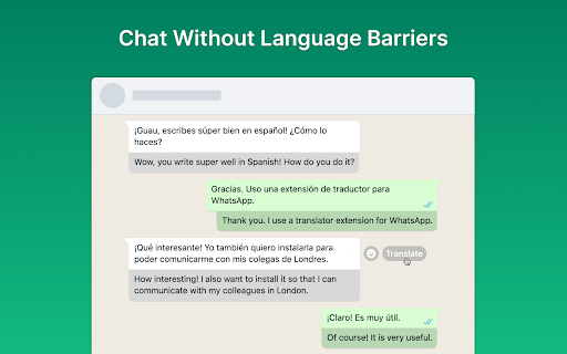 WhatsApp Translator :: Use WhatsApp Translator to translate messages with one click. Enjoy seamless translation on WhatsApp with auto-translate feature.