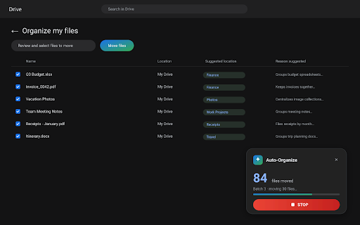 Drive Organizer · Gemini AI :: Auto-organize your whole Google Drive: repeats Drive's "Suggest file moves" for you, with a STOP button and a CSV move log.