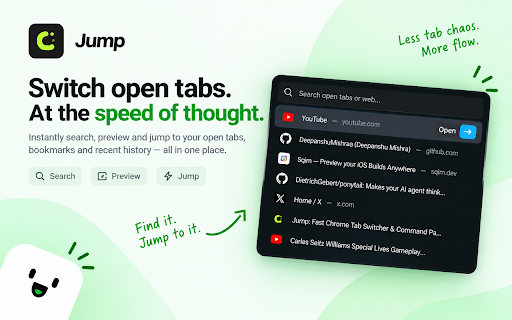 Jump :: Jump between open tabs with a fast, keyboard-first command palette.