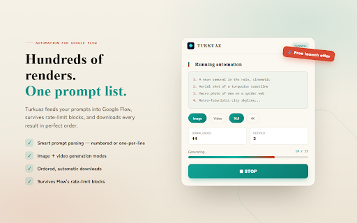 Turkuaz Auto-Flow :: Bulk prompt automation for Google Labs Flow — batch-generate images & videos from a prompt list, with ordered auto-download.