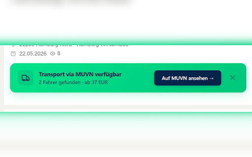 MUVN Finds - Finde Transporte für deine Möbel-Fundstücke :: Finde Transporte für deine Fundstücke auf Kleinanzeigen & Co. Sieh sofort, ob ein:e MUVN-Fahrer:in deine Strecke fährt.
