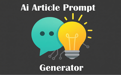 AI Article Prompt Generator :: Generates prompts for AI article creation based on user inputs.