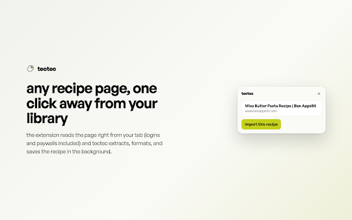 tectec recipe importer :: Save the recipe on the current page to your tectec library — even on pages behind a login. Export recipes to cookidoo.