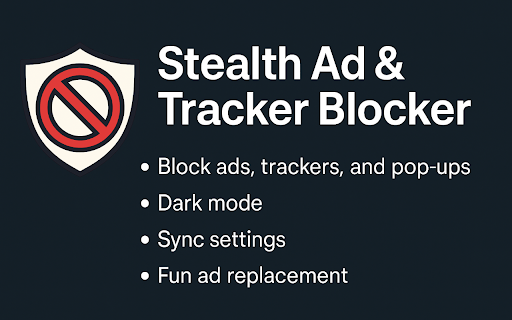 Stealth Ad & Tracker Blocker :: Blocks ads, popups, trackers, and malvertising stealthily.