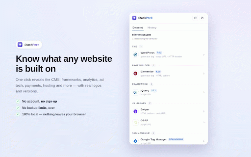 StackPeek — Website Tech Stack Detector :: See what any website is built on — CMS, frameworks, analytics, ad tech, hosting. One click. No account, no limits. 100% local.