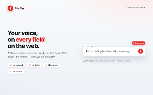 MicOn · Voice typing on every website :: Free voice dictation: a mic button on every field. Write by voice everywhere. No account, no limits, no servers.