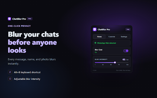 ChatBlur Pro :: Blur chats on WhatsApp, Telegram, Messenger & more. One-click privacy.