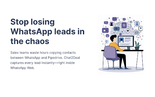 Chat2Deal: Sync your WhatsApp to Pipedrive :: Find, create, and link Pipedrive contacts directly from WhatsApp Web conversations.