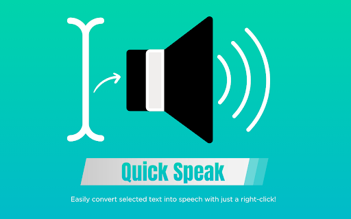 Quick Speak :: Quick Speak allows you to listen to any highlighted text with right click on a webpage instantly.