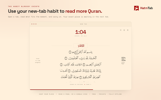 HatmTab :: Use your new-tab habit to read more Quran. Keep your place, build a streak, and complete khatmas—one page at a time.