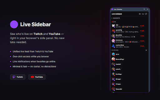Live Sidebar - Twitch & YouTube Live Tracker :: Track Twitch & YouTube live streams in Chrome's side panel. See who's live, get notifications & pin favorites. No new tabs needed.