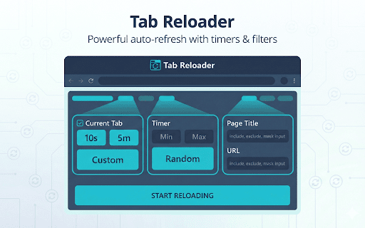 Tab Reloader :: Use Tab Reloader auto refresh Chrome extension to automatically refresh tabs and reload pages with easy yet powerful reloader tool