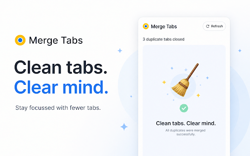 Merge Duplicate Tabs :: Find and merge duplicate Chrome tabs with a polished, lightweight popup.