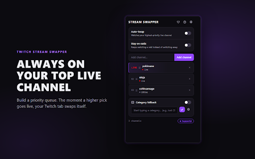 Twitch Stream Swapper :: Automatically swap between Twitch streams based on priority. Auto-switches when higher priority streams go live.