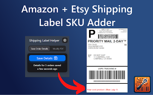 Amazon + Etsy Shipping Label SKU Adder :: Add SKUs and order details to your shipping labels!