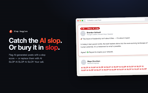 Slop Goggles — LinkedIn AI Slop Filter :: See through the AI slop on LinkedIn. Flag it with a score, hide it, or roast it — and see how much of your feed is machine-made.