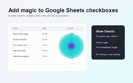 Glow Checks for Google Sheets :: Adds colorful glow effects when you tick checkboxes in Google Sheets.