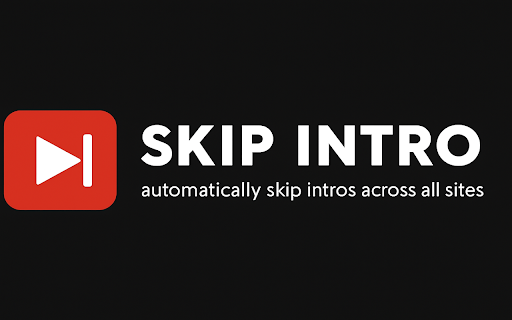 Skip Intro :: Automatically skip intro sequences on Netflix and other streaming sites