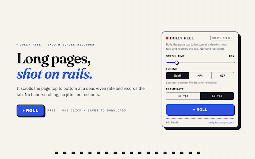 Dolly Reel — Smooth Scroll Recorder :: Records a perfectly smooth, automated scroll of any webpage. Export WebM, MP4, or GIF. Built for scrollytelling and long pages.