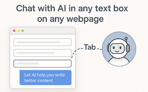 TabAny :: Chat with AI in any text box on any webpage. Press Tab to start a conversation and let AI help you write better content.